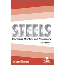 Steels : Processing, Structure, and Performance, 2nd Edition